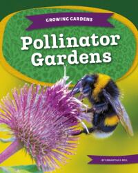 Pollinator Gardens (ISBN: 9781098297428)