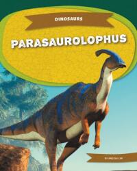 Parasaurolophus (ISBN: 9781098297350)