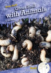 Gross Stuff with Animals (ISBN: 9781098288662)