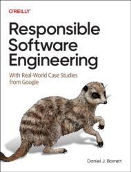 Responsible Software Engineering (ISBN: 9781098149161)