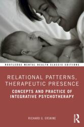 Relational Patterns, Therapeutic Presence (ISBN: 9781041037590)