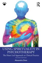 Using Spirituality in Psychotherapy (ISBN: 9781041012214)
