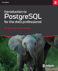 Introduction to PostgreSQL for the data professional. - Grant Fritchey (ISBN: 9781036902377)