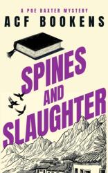 Spines and Slaughter (ISBN: 9781036704278)