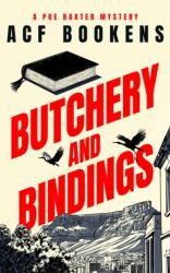 Butchery and Bindings (ISBN: 9781036704254)