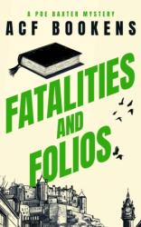 Fatalities and Folios (ISBN: 9781036704230)