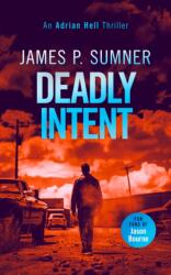 Deadly Intent (ISBN: 9781036702984)
