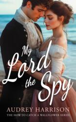 My Lord the Spy (ISBN: 9781036702762)