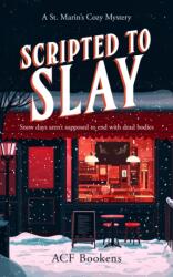 Scripted To Slay (ISBN: 9781036702700)