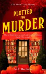 Plotted For Murder (ISBN: 9781036702687)