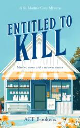 Entitled To Kill (ISBN: 9781036702663)