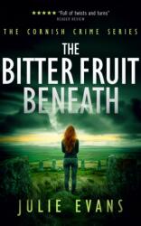The Bitter Fruit Beneath (ISBN: 9781036702076)