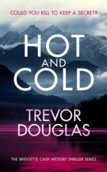 Hot And Cold (ISBN: 9781036702045)
