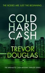 Cold Hard Cash (ISBN: 9781036702014)