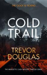 Cold Trail (ISBN: 9781036702007)
