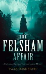 The Felsham Affair (ISBN: 9781036701390)