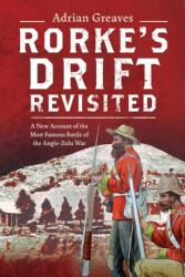 Rorke's Drift Revisited (ISBN: 9781036122157)
