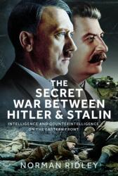 The Secret War Between Hitler and Stalin (ISBN: 9781036122102)