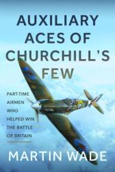 Volunteer Aces of Churchill's Few (ISBN: 9781036121693)