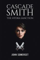 Cascade Smith: The Hydra Sanction (ISBN: 9781035882939)