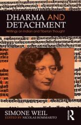 Dharma and Detachment: Writings on Indian and Tibetan Thought (ISBN: 9781032910833)