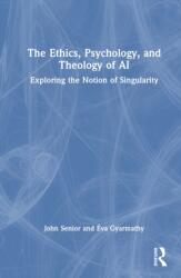 The Ethics, Psychology, and Theology of AI (ISBN: 9781032903507)