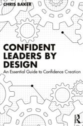 Confident Leaders By Design (ISBN: 9781032897172)