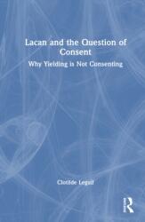 Lacan and the Question of Consent (ISBN: 9781032882659)