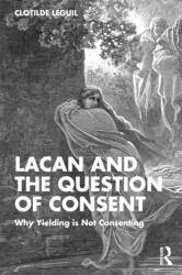 Lacan and the Question of Consent (ISBN: 9781032882635)