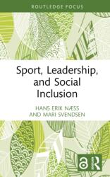 Sport, Leadership, and Social Inclusion (ISBN: 9781032865089)