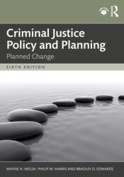 Criminal Justice Policy and Planning (ISBN: 9781032858463)