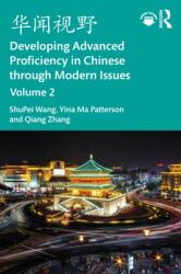 ? ? ? ? Developing Advanced Proficiency in Chinese through Modern Issues Volume 2 (ISBN: 9781032848037)