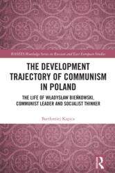 The Development Trajectory of Communism in Poland (ISBN: 9781032790039)