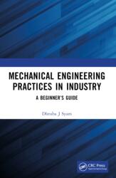 Mechanical Engineering Practices in Industry (ISBN: 9781032516127)