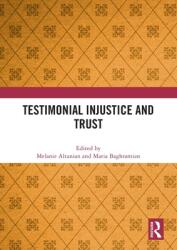 Testimonial Injustice and Trust (ISBN: 9781032500706)