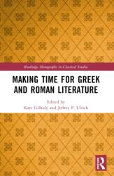 Making Time for Greek and Roman Literature (ISBN: 9781032472829)
