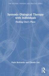 Systemic-Dialogical Therapy with Individuals (ISBN: 9781032464558)