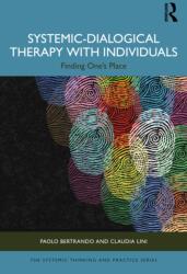 Systemic-Dialogical Therapy with Individuals (ISBN: 9781032438559)