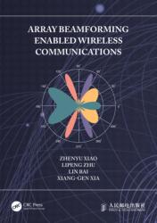 Array Beamforming Enabled Wireless Communications (ISBN: 9781032432427)