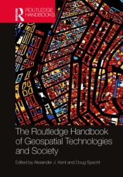 The Routledge Handbook of Geospatial Technologies and Society (ISBN: 9781032431284)