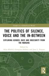 The Politics of Silence, Voice and the In-Between (ISBN: 9781032394848)