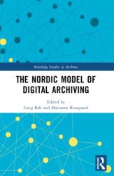 The Nordic Model of Digital Archiving (ISBN: 9781032351247)