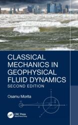 Classical Mechanics in Geophysical Fluid Dynamics - Morita, Osamu (ISBN: 9781032315041)