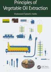 Principles of Vegetable Oil Extraction (ISBN: 9781032313849)