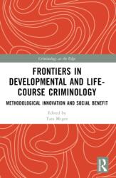 Frontiers in Developmental and Life-Course Criminology (ISBN: 9781032279381)