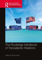 The Routledge Handbook of Transatlantic Relations (ISBN: 9781032255569)