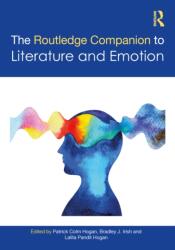 The Routledge Companion to Literature and Emotion - Lalita Pandit Hogan, Patrick Colm Hogan (ISBN: 9781032219226)