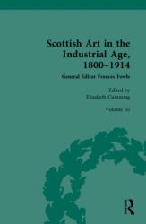 Scottish Art in the Industrial Age, 1800-1914 (ISBN: 9781032181936)