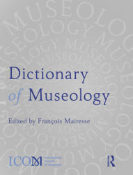 Dictionary of Museology (ISBN: 9781032072388)