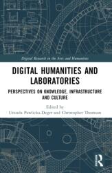 Digital Humanities and Laboratories (ISBN: 9781032027654)